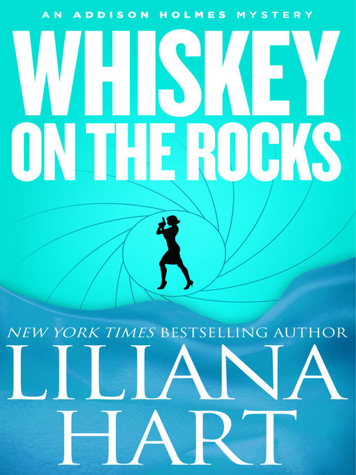 Title details for Whiskey on the Rocks by Liliana Hart - Available